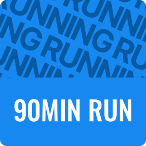 90min Run (minimum)